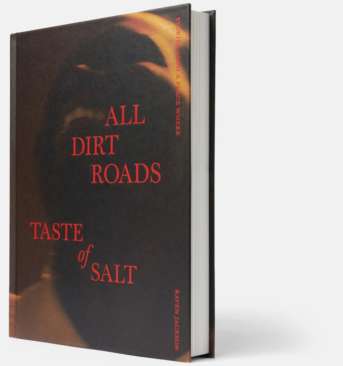 All Dirt Roads Taste of Salt